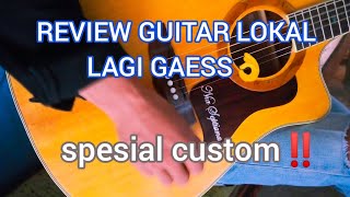 REVIEW LAGI GAES‼️GUITAR AKUSTIK SPESIAL CUSTOM KIRIM KE#jaksel