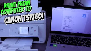 How To Print from Computer with Canon Pixma TS7750i Printer