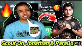 @Scout Appreciate @Jonathan Gaming🙆❤️|| Scout Talks About Jonathan Consistency