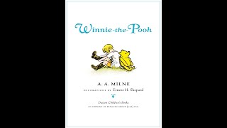 Winnie the Pooh - Chapter 6 - In Which Eeyore Has a Birthday and Gets Two Presents - Kids Read Aloud