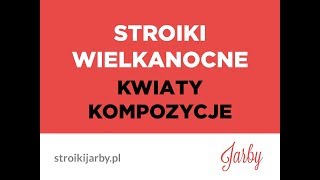 Stroiki Wielkanocne Świąteczne Jarby