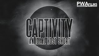 Captivity: An Ideal Host Short