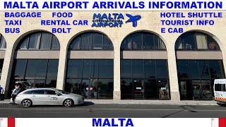 MALTA INTERNATIONAL AIRPORT ARRIVALS INFORMATION - BAGGAGE - TRANSPORTATION OPTIONS - FOOD - TIPS