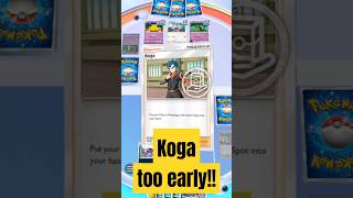 Koga too early... #pokemon #pokemontcgp #pokemonpocket #koga #oops #mistake