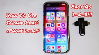 How To Use The Sandisk iXpand Flash Drive Luxe On The IPhone 15 16 Pro Max! Step By Step Tutorials!