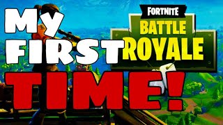 Funny Moments In Fortnite: My First Time