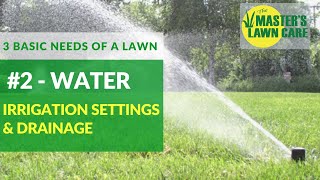 3 Basic Needs of a Lawn - #2 is 💦 Water 💦 (Sprinklers, Irrigation, Drought stress)