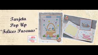 TARJETA POP UP FELICES PASCUAS - RETO CERECITAS ARTE Y SCRAP -