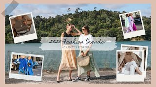 Top Fashion Trends for 2020 & How to Style Them