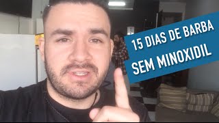 15 dias de barba SEM minoxidil - #ProjetoLeônidas