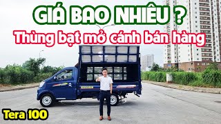 Báo giá lăn bánh Tera 100 thùng bạt mở cánh bán hàng