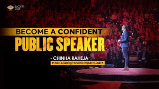 Secrets of Public Speaking | Hook any Audience | Chinha Raheja | Success Gyan