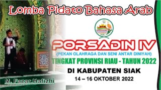 Pidato Bahasa Arab = Porsadin IV Propinsi Riau = M. Fazar Hafizhi