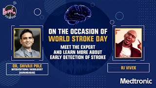 Dr. Shivaji Pole with RJ Vivek | World Stroke Day