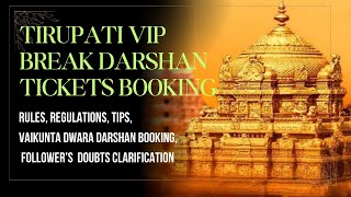 January 2025-Tirupati Srivani Trust VIP Break  Darshan Tickets Booking Rules & Tips