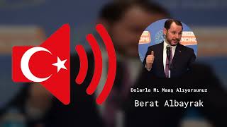 Dolarla Mı Maaş Alıyorsunuz - Berat Albayrak - Ses Efekti