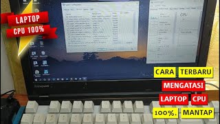 Kenapa CPU naik 100 Persen, Cara Mengatasi CPU Naik 100%