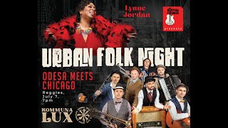 Urban Folk Music Night - Odesa meets Chicago (Lynne Jordan / Kommuna Lux) in Reggies Chicago