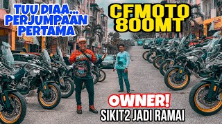 #867 FIRST MEET UP! CFMOTO 800MT OWNER! | FUH TERBAEK!! BERGABUNG MELETOP!!