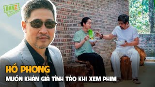 Hồ Phong có lúc chạnh lòng với những bình luận tiêu cực, muốn khán giả tỉnh táo khi xem phim