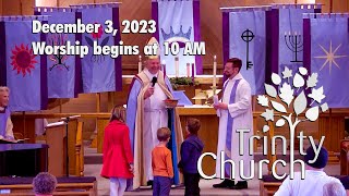 Worship for December 3, 2023