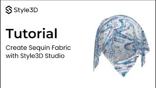 Style3D - Fabric Tutorial  | Sequin Fabric Making