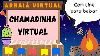 Chamadinha Virtual Festa Junina - São João (Educação Infantil)