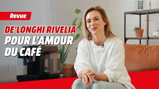 Le café dans tous ses états | DE'LONGHI Rivelia | MediaMarkt