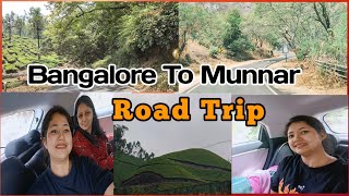 Munnar Series 1- Bangalore To Munnar Road Trip| Bangalore to Munnar by car/Road Trip from Bangalore