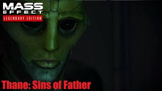 Mass Effect™ Legendary Edition | Thane: Sins of Father | Thane Krios Loyalty | No Commentary