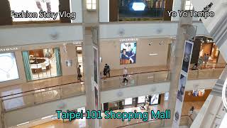 Taipei 101 Shopping Mall  - Fashion Story Vlog