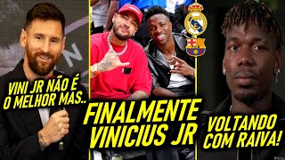 EITA! MESSI DEIXA VINI de FORA! - FINALMENTE NEYMAR e VINI JR VALORIZADOS! POGBA DESABAFA e MERCADO!