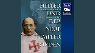 Kapitel 29 - Hitler und der Neue Templer-Orden