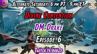 D&D 5E Divine Contention - Episode 6