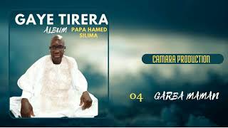 GAYE TIRERA -  GARBA MAMAN - (album papa hame silima)