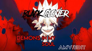 DEMONS IN MY SOUL ! Asta Black Clover Edit | Alight Motion📲 Mobile Edit Free Preset 📞