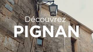 Escapade à... Pignan