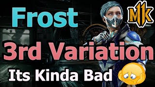 Frost 3rd Tournament Variation Review!!!! Mortal Kombat 11