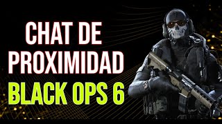 Cómo Activar o Desactivar el Chat de Proximidad COD BO6 Black Ops 6, Truco, Tip