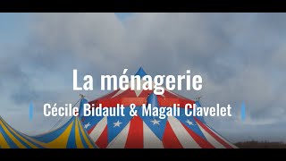 La ménagerie, Cécile Bidault & Magali Clavelet