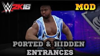 WWE 2K16: Ported & Hidden Entrances