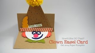 Oct 2014 Paper Pumpkin Clown Easel Card