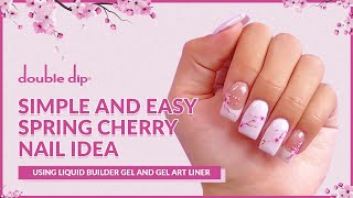 EASY SPRING CHERRY NAILS USING GEL ART LINER AND LIQUID BUILDER GEL|@Katemarienailz X @doubledipnails9863 🌸