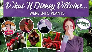 What If Disney Villains Were Into Plants? | Disney Villains Favorite Spooky Plants | Evilest Plants