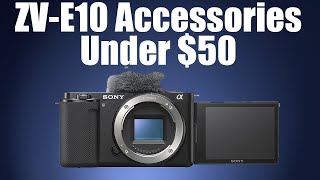 Best Accessories Under $50 - Sony ZV-E10