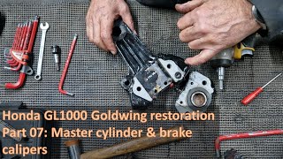 Honda GL1000 Goldwing restoration part 07: Master cylinder and brake calipers