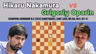 Hikaru Nakamura vs Grigoriy Oparin – Champions Showdown 9LX (2024), Round 8