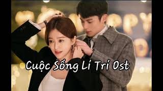 Cuộc Sống Lý Trí Ost|| Hiểu - Tần Lam & Vương Hạc Đệ.