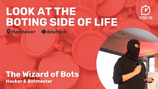 The wizard of bOtZ - 12min.me Hannover