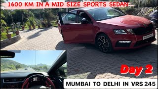 Mumbai To Delhi In A VRS 245 PART 2., Mid Size Sports Sedan..